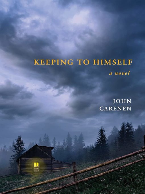 Title details for Keeping to Himself by John Carenen - Available